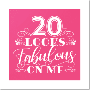 20 Looks Fabulous - Pink Posters and Art